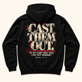 Cast them Out Hoodie